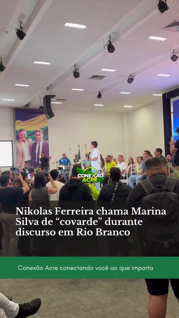 Nikolas Ferreira chama Marina Silva de "covarde" durante discurso em Rio Branco