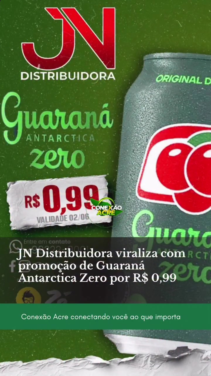 JN Distribuidora viraliza com promoção de Guaraná Antarctica Zero por R$ 0,99