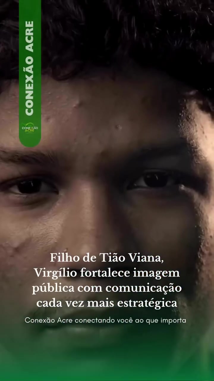 Filho de Tião Viana, Virgílio fortalece imagem pública com comunicação cada vez mais estratégica