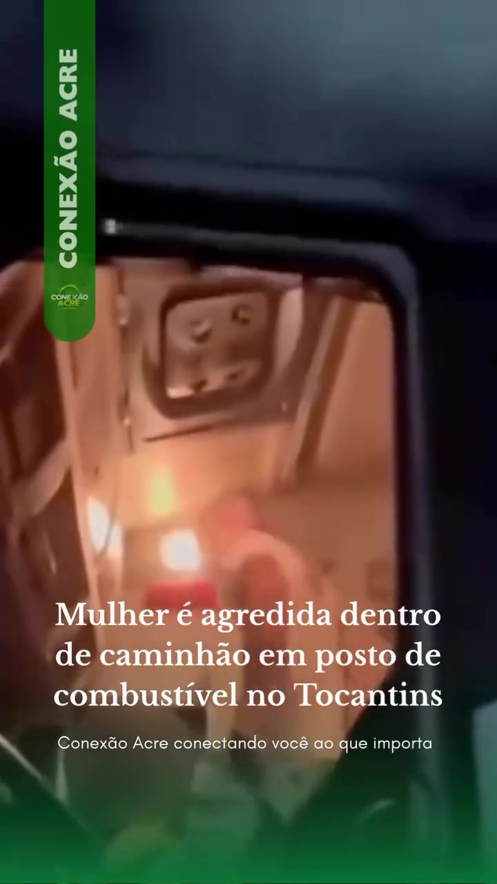 Mulher é agredida dentro de caminhão em posto de combustível no Tocantins