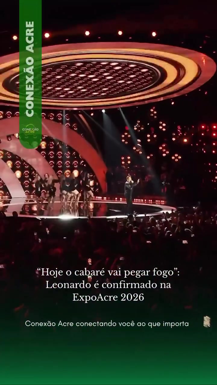 "Hoje o cabaré vai pegar fogo": Leonardo é confirmado na ExpoAcre 2026