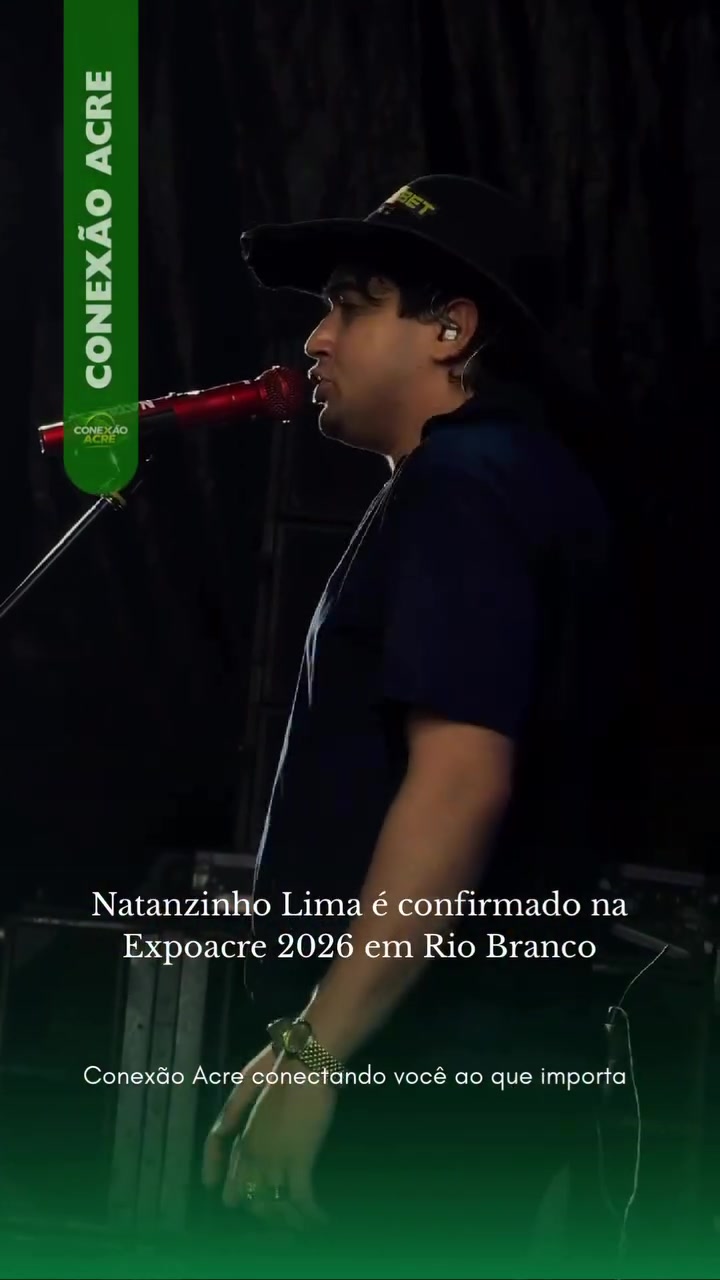 Natanzinho Lima é confirmado na Expoacre 2026 em Rio Branco