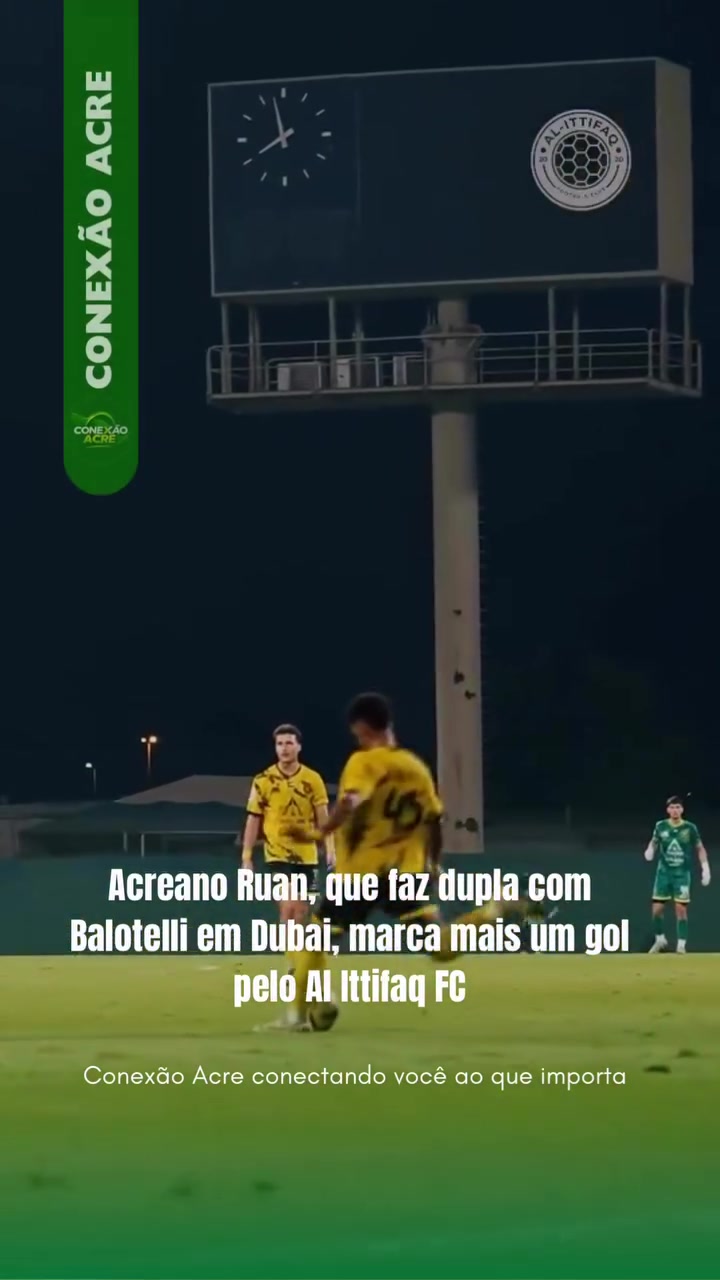 Acreano Ruan, que faz dupla com Balotelli em Dubai, marca mais um gol pelo Al Ittifaq FC