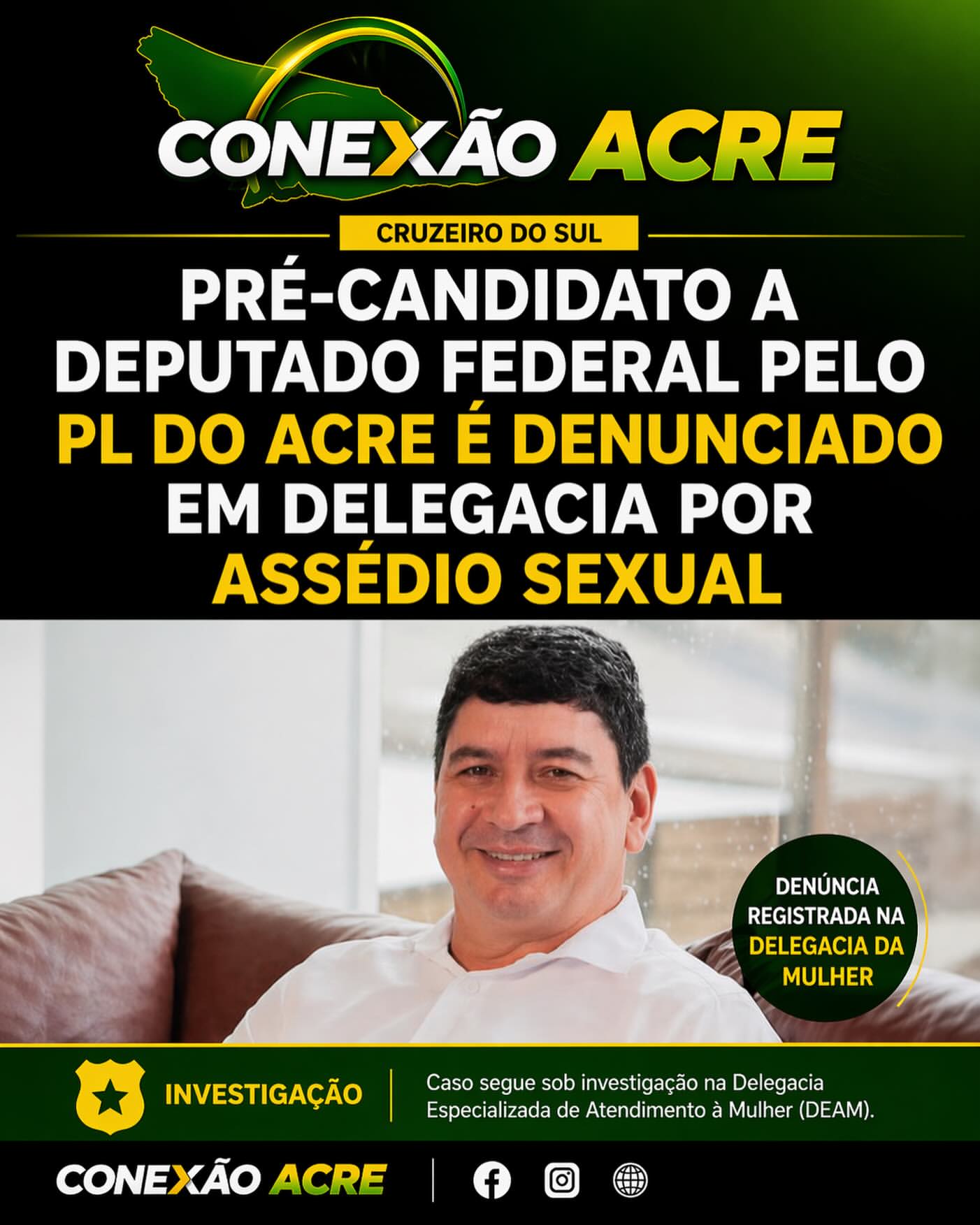 Pré-candidato a deputado federal pelo PL do Acre é denunciado em delegacia por assédio sexual